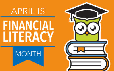 April is Financial Literacy Month. Here Are the Top 10 Things You Should Know.